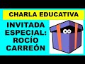 Soy Docente: CHARLA EDUCATIVA CON ROCIO CARREÓN (ENTREVISTA 4)