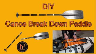 DIY - Break Down Canoe Paddle - Make your own Break Down Paddle At Home!