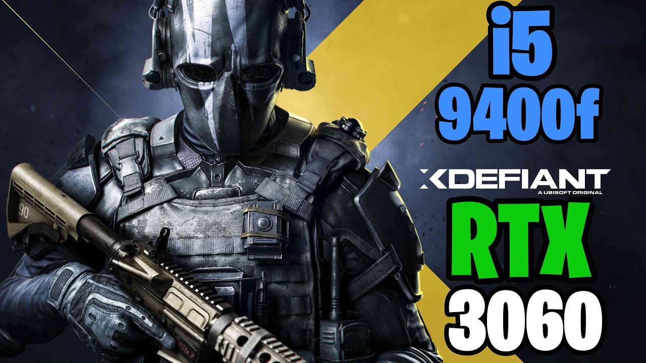 XDefiant Max Setting RTX 3060 V2 OC EDITION i5 9400f {1080p 60FPS}