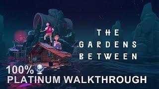 The Gardens Between 100% Full Platinum Walkthrough | Trophy & Achievement Guide | Easy Platinum