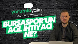 Bursasporun Aci̇l İhti̇yaci Ne? Yorumlayalim