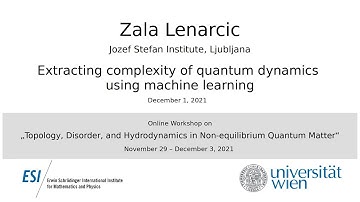 Zala Lenarcic - Extracting complexity of quantum dynamics using machine learning