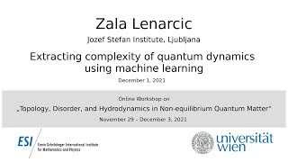 Zala Lenarcic - Extracting complexity of quantum dynamics using machine learning