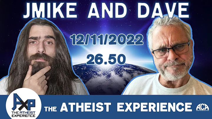 The Atheist Experience 26.50 with Jmike and Dave W...