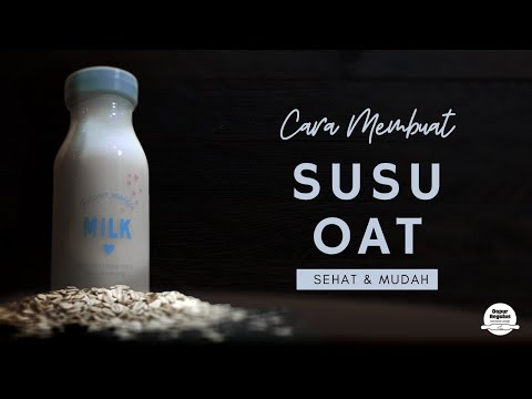 Video: Cara Membuat Susu Oat