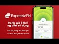 🔥 Đánh giá ExpressVPN 2026|Ưu & Nhược điểm +So sánh giá & Nhận ưu đãi cùng dùng thử miễn phí 30 ngày