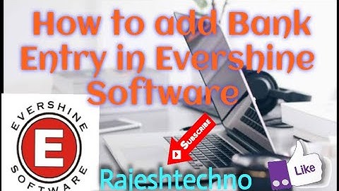 How to add bank 🏦 voucher in evershine software..||Rajesh kumar..