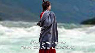 River Of No Return  (1954)  -  MARILYN MONROE  -  Lyrics chords