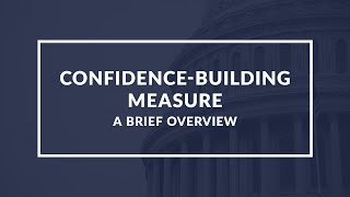 Quick Guide to Confidence Building Measures in International Relations