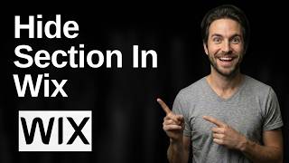 How To Hide Section In Wix (2026 Easy Guide)