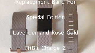 FitBit Charge 2 Lavender and Rose Gold Replacement Band Unboxing and First Look