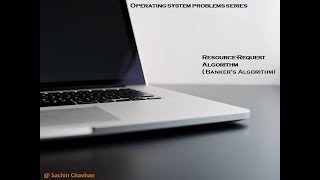 Deadlock Avoidance: Bankers(Resource Request Algorithm) with example|Operating System|Sachin Chavhan