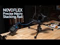 The Ultimate Precise Macro Stacking Solution: NOVOFLEX Castel-Micro Motorized Macro Rail