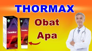 THORMAX Obat Apa Krim Thormax Asli Obat Thormax Harga di Apotik