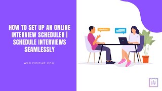 How to set up an Online Interview Scheduler | Interview Scheduling Software