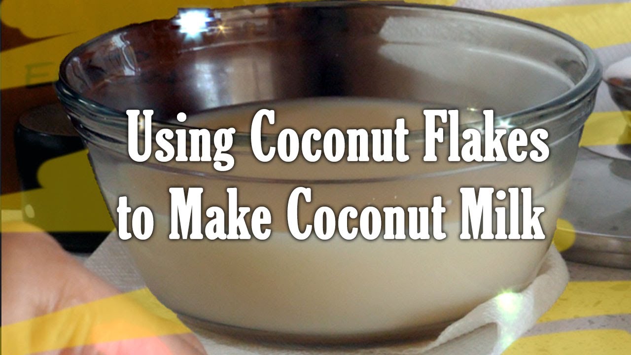 Vegan Full Fat Coconut Milk Using COCONUT FLAKES !! NO CAN COCONUT MILK