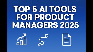 Top 5 AI Tools for Product Managers in 2025 (Better Than You Think!)