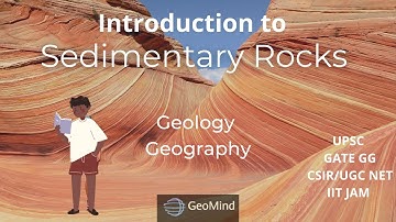 Sedimentary Petrology | Part-1 | Sedimentology | Geology | Geography | GATE GG | IIT JAM | UPSC| NET