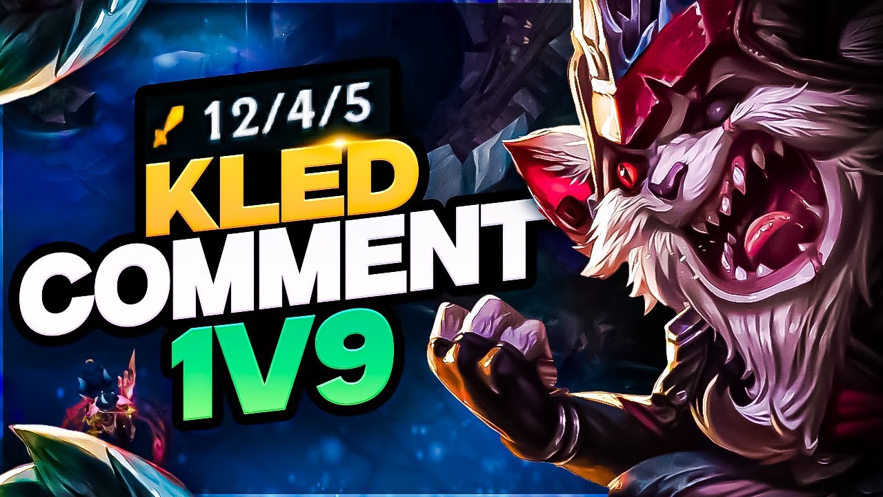 Comment 1v9 avec le REWORK de Kled ?
