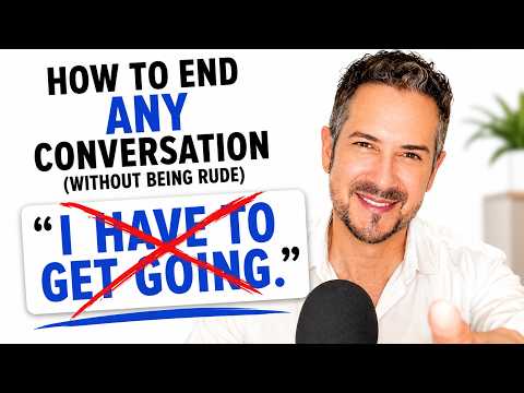 How to End Any Conversation (Without Being Rude)