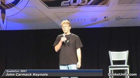 QuakeCon 2007 - John Carmack Keynote Speech