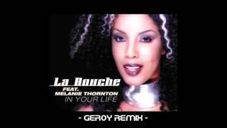 La Bouche - In Your Life Geroy Remix