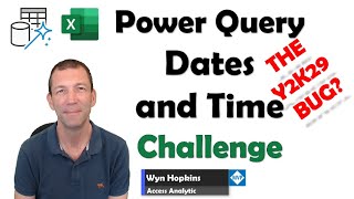 Power Query Dates and Time Challenge