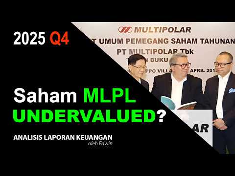 Saham MLPL 2025 Q4 Undervalued? PBV 0,2x Kas Naik tapi Laba Bersih Turun!