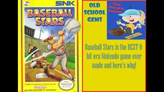 8 BIT ERA GEMS: Baseball Stars; the BEST NES Baseball Game EVER!