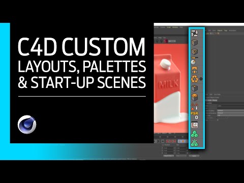 Cinema 4D - Custom UI layouts, tabs, palettes and start-up scenes tutorial