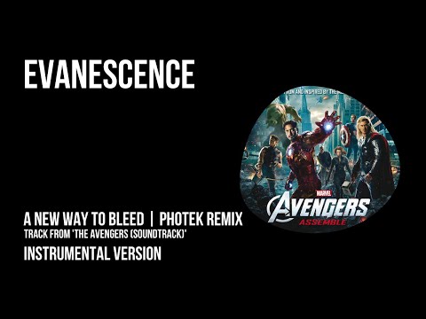 Evanescence - A New Way To Bleed (Photek Remix) (The Avengers Soundtrack) [Instrumental]