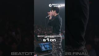 s1on｜BEATCITY JAPAN 2026 FINAL【SOLO FINAL】