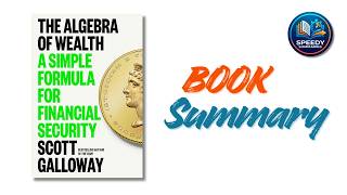 The Algebra of Wealth: Scott Galloway’s Simple Formula for Financial Freedom