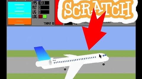 Landing a plane IN SCRATCH!!