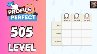 Profile Perfect Level 505 walkthrough solution