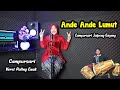 ANDE ANDE LUMUT LIRIK - CAMPURSARI GAYENG VERSI JAIPONG PALING ENAK DI DENGAR