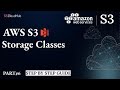 #6 AWS S3 Tutorial | AWS S3 Storage Classes | AWS S3 Tutorial For Beginners | AWS Tutorial