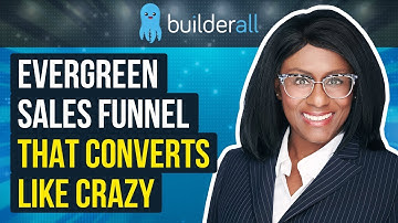 How To Build An Evergreen Sales Funnel That Converts For Any Niche