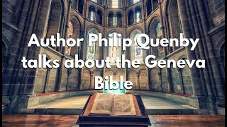 No Compromise -  Author Philip Quenby talks about the Geneva Bible