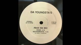 Da Youngsta's / Pass Da Mic Remix