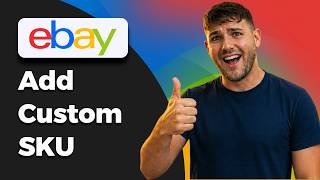 How To Add Custom SKUs On eBay (Inventory Setup 2026)