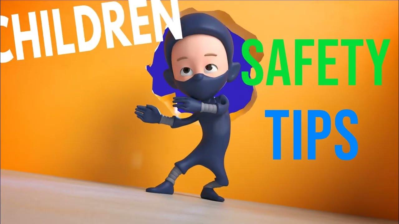 Children Safety Tips Safety Tips For Kids What Are Safety Rules For children-safety-tips-safety-tips-for-kids-what-are-safety-rules-for