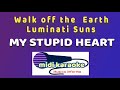 Capture de la vidéo Walk Off The Earth Ft.  Luminati Suns  -  My Stupid Heart  -  Karaoke