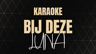 Download Lagu Bij Deze - LUNA Karaoke versie | Nederlandstalig | Tekst | Instrumentaal | Lyrics MP3 Download Lagu Bij Deze - LUNA Karaoke versie | Nederlandstalig | Tekst | Instrumentaal | Lyrics MP3