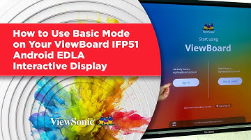 How to Use Basic Mode on Your ViewBoard IFP51 Android EDLA Interactive Display