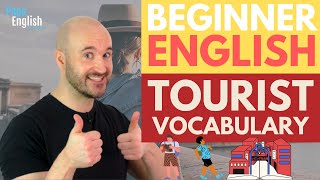 Beginner English Vocabulary - Being a Tourist! + FREE eBook and Pronunciation Guide!