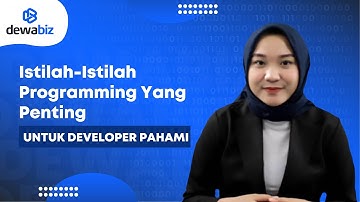 Istilah-Istilah Programing yang Penting untuk Developer Pahami