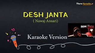 DESH JANTA Karaoke | Nepali Rap Song | Nawaj Ansari