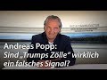 Andreas Popp: Sind „Trumps Zölle“ wirklich ein falsches Signal?