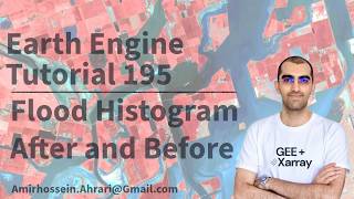 Google Earth Engine Tutorial-195: Pre-Flood and Post-Flood Histogram Analysis